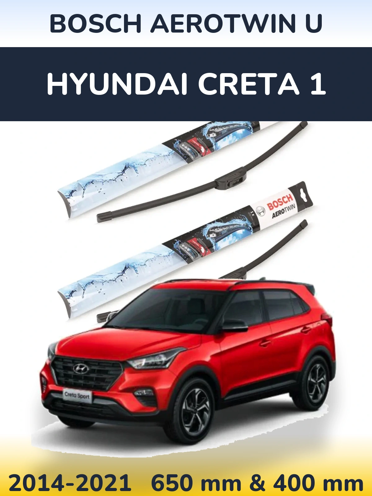 Sada předních stěračů BOSCH AeroTwin U 650 a 400 mm pro Hyundai Creta 1 2014-2021