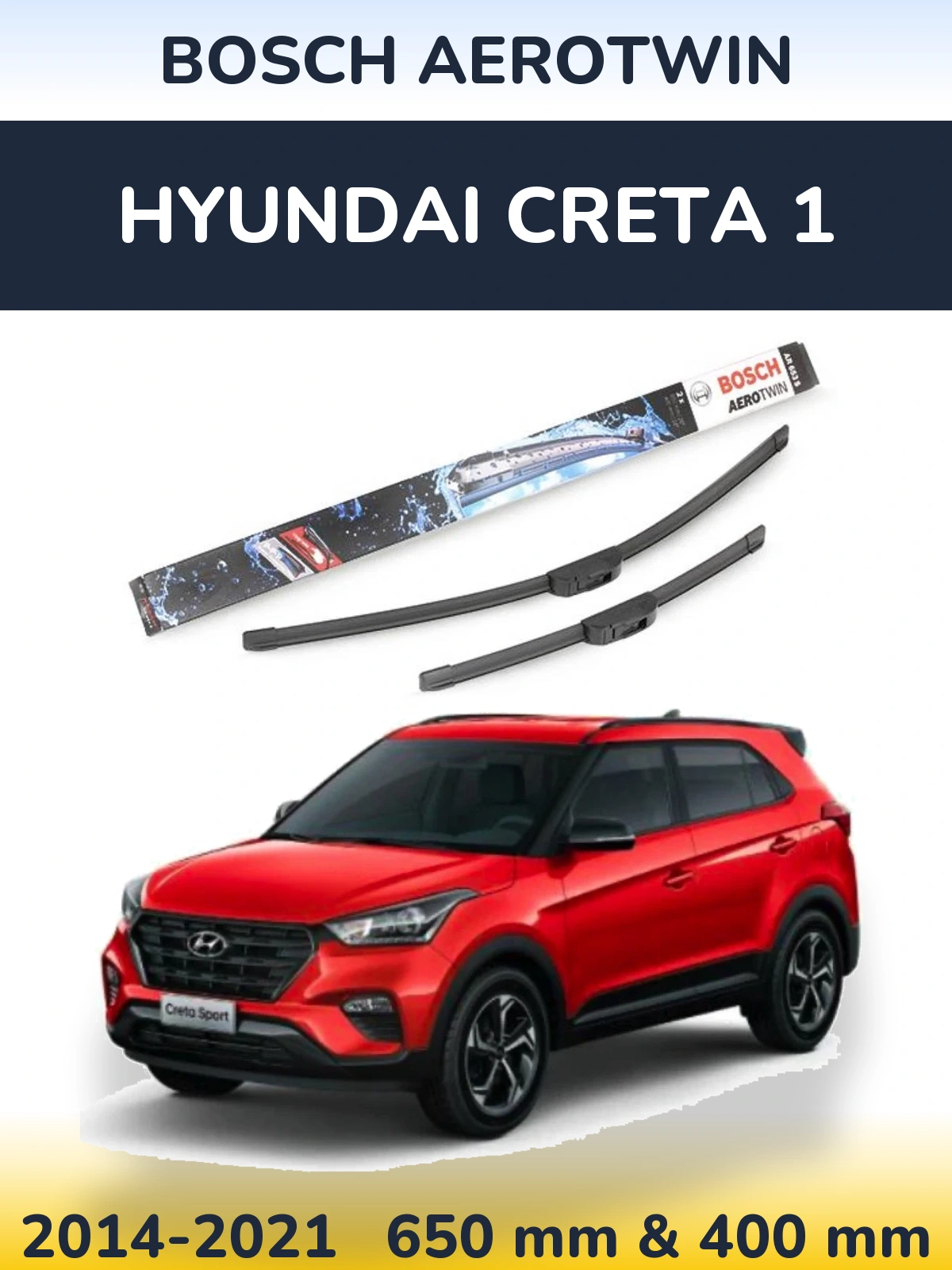 Sada předních stěračů BOSCH AeroTwin 650 a 400 mm pro Hyundai Creta 1 2014-2021