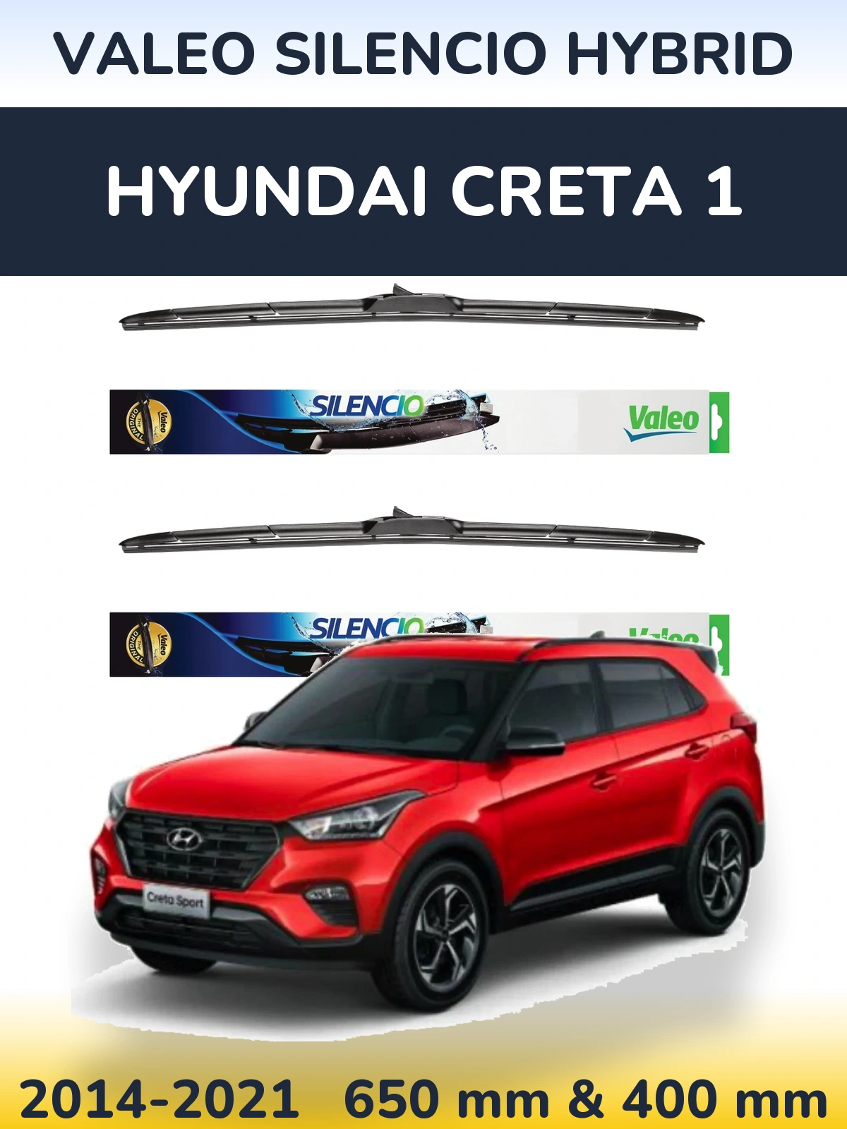 Sada předních stěračů Valeo Silencio Hybrid 650 a 400 mm pro Hyundai Creta 1 2014-2021