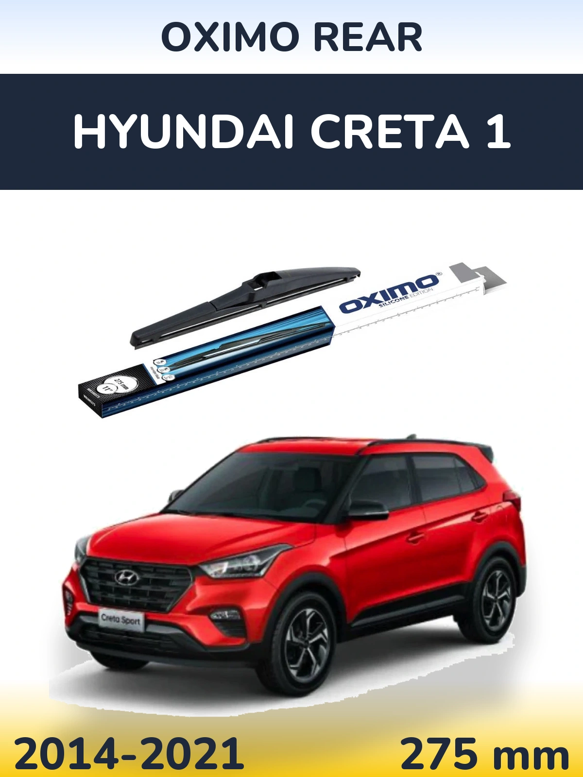 Zadní stěrač Oximo Rear 280 mm pro Hyundai Creta 1 2014-2021