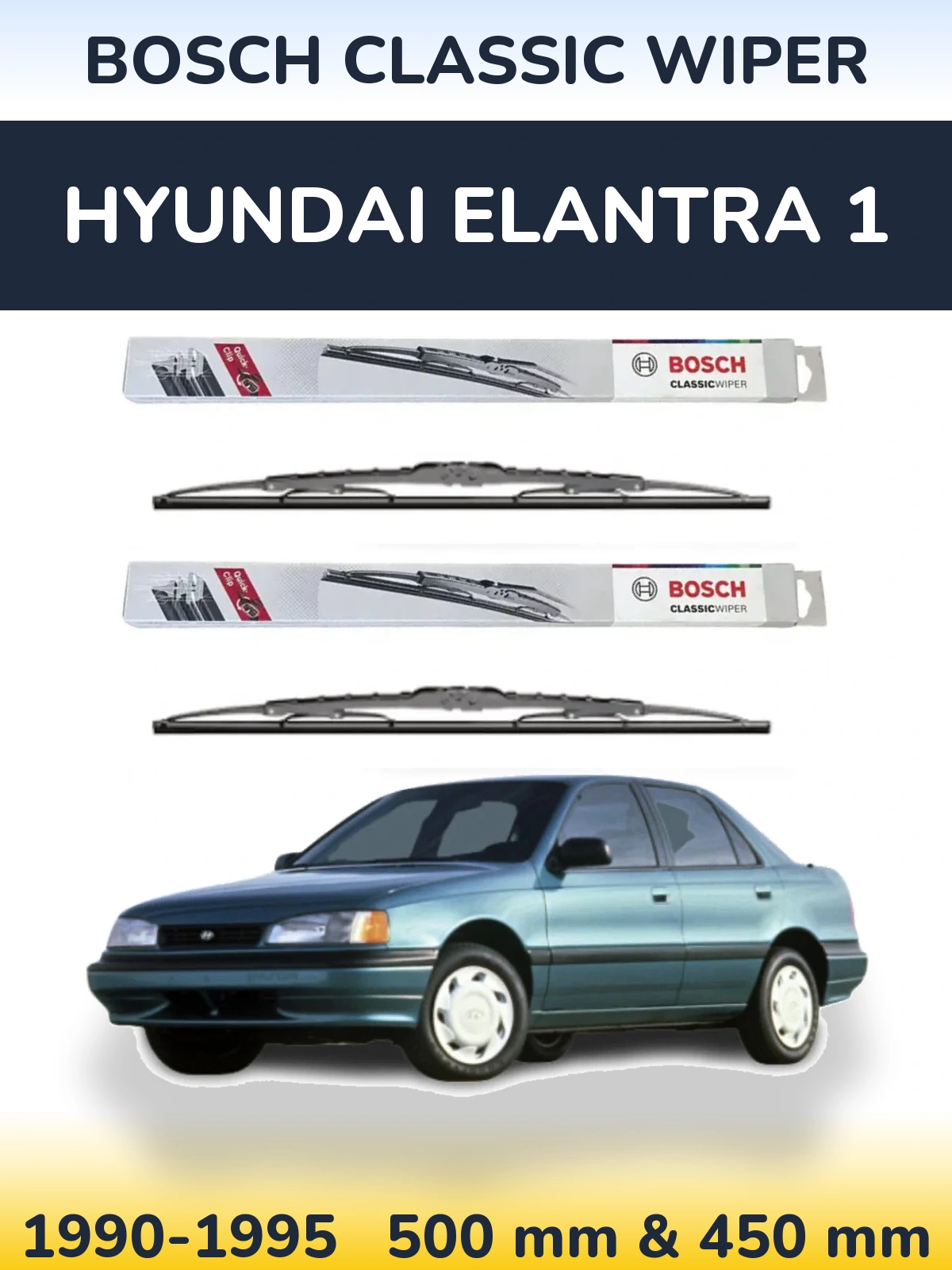 Sada předních stěračů BOSCH Classic Wiper 500 a 450 mm pro Hyundai Elantra 1 1990-1995