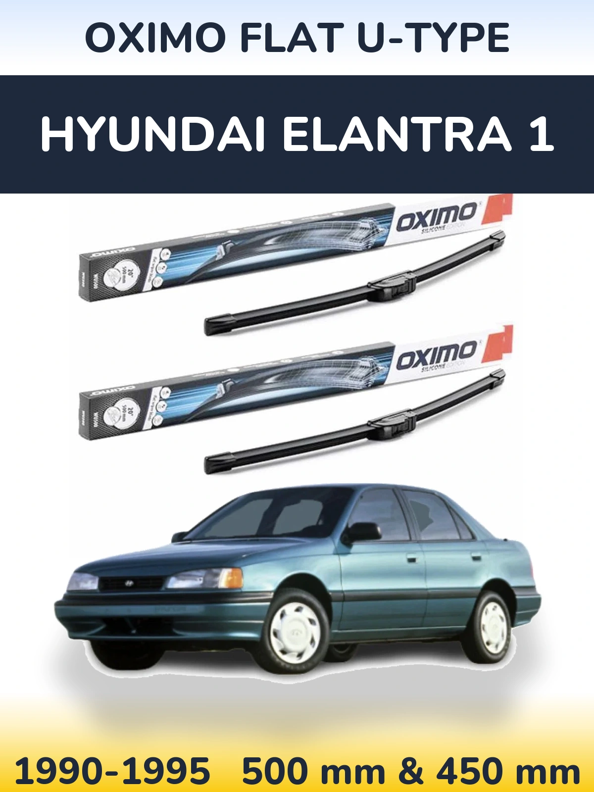 Sada předních stěračů Oximo Flat U-type 500 a 450 mm pro Hyundai Elantra 1 1990-1995