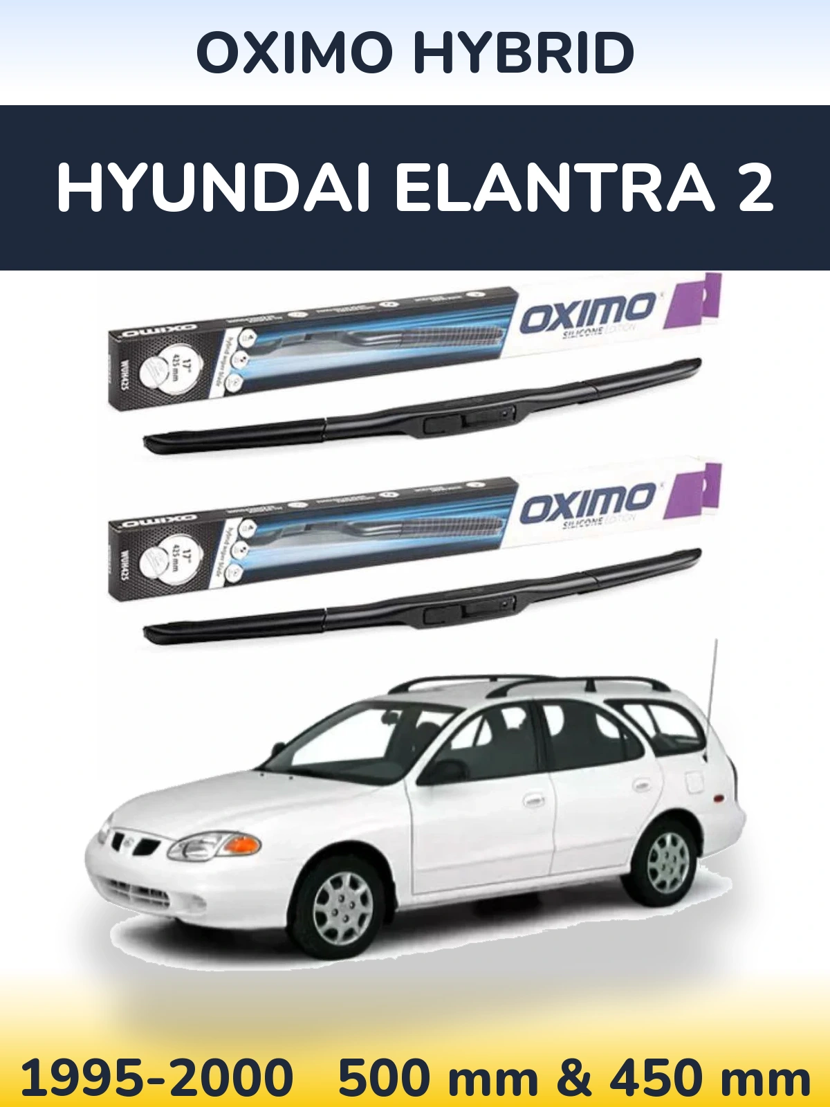 Sada předních stěračů Oximo Hybrid 500 a 450 mm pro Hyundai Elantra 2 1995-2000