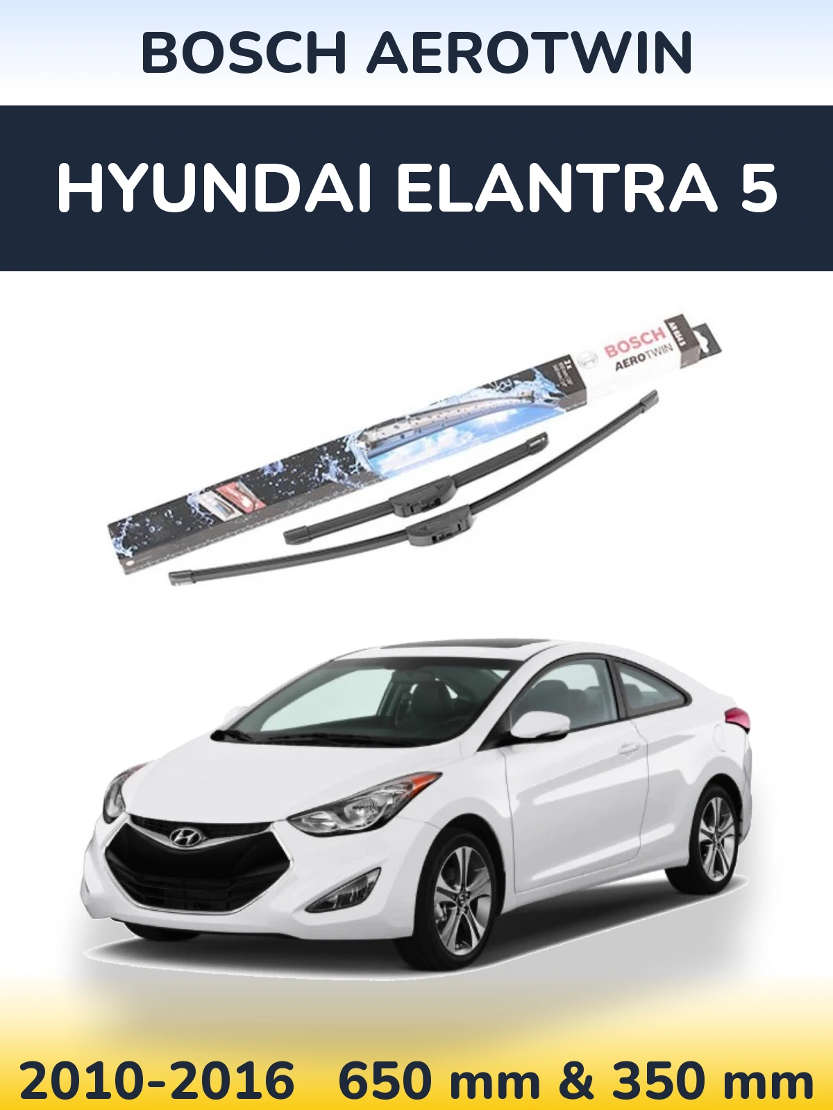 Sada předních stěračů BOSCH AeroTwin 650 a 350 mm pro Hyundai Elantra 5 2010-2016