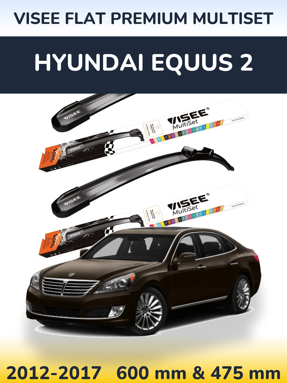 Комплект передніх щіток VISEE FLAT PREMIUM MultiSet 600 & 475 мм для Hyundai Equus 2 2012-2017