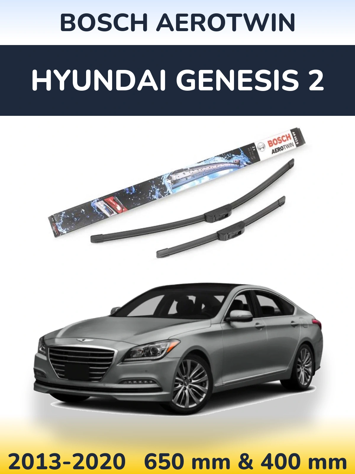 Sada předních stěračů BOSCH AeroTwin 650 a 400 mm pro Hyundai Genesis 2 2013-2020