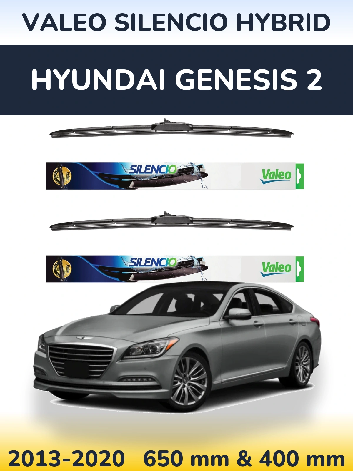 Комплект передніх щіток Valeo Silencio Hybrid 650 & 400 мм для Hyundai Genesis 2 2013-2020