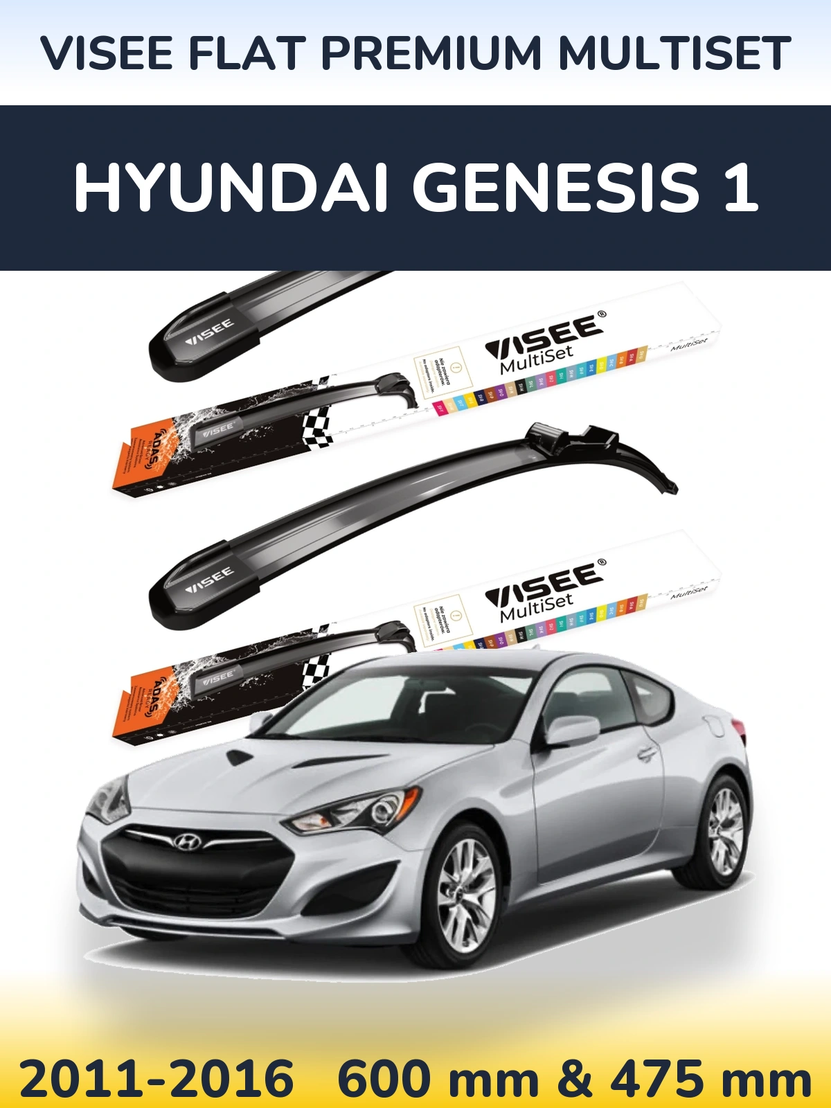 Sada předních stěračů VISEE FLAT PREMIUM MultiSet 600 a 475 mm pro Hyundai Genesis 1 2011-2016
