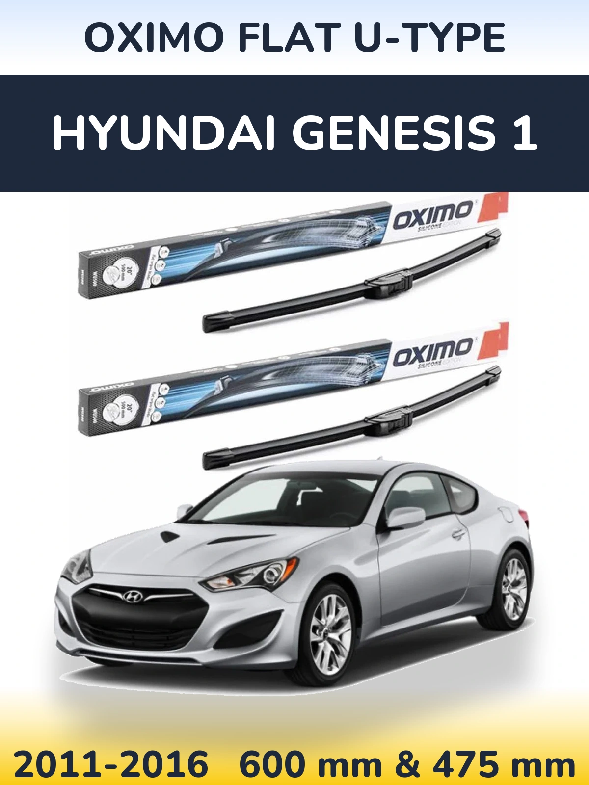 Sada předních stěračů Oximo Flat U-type 600 a 475 mm pro Hyundai Genesis 1 2011-2016