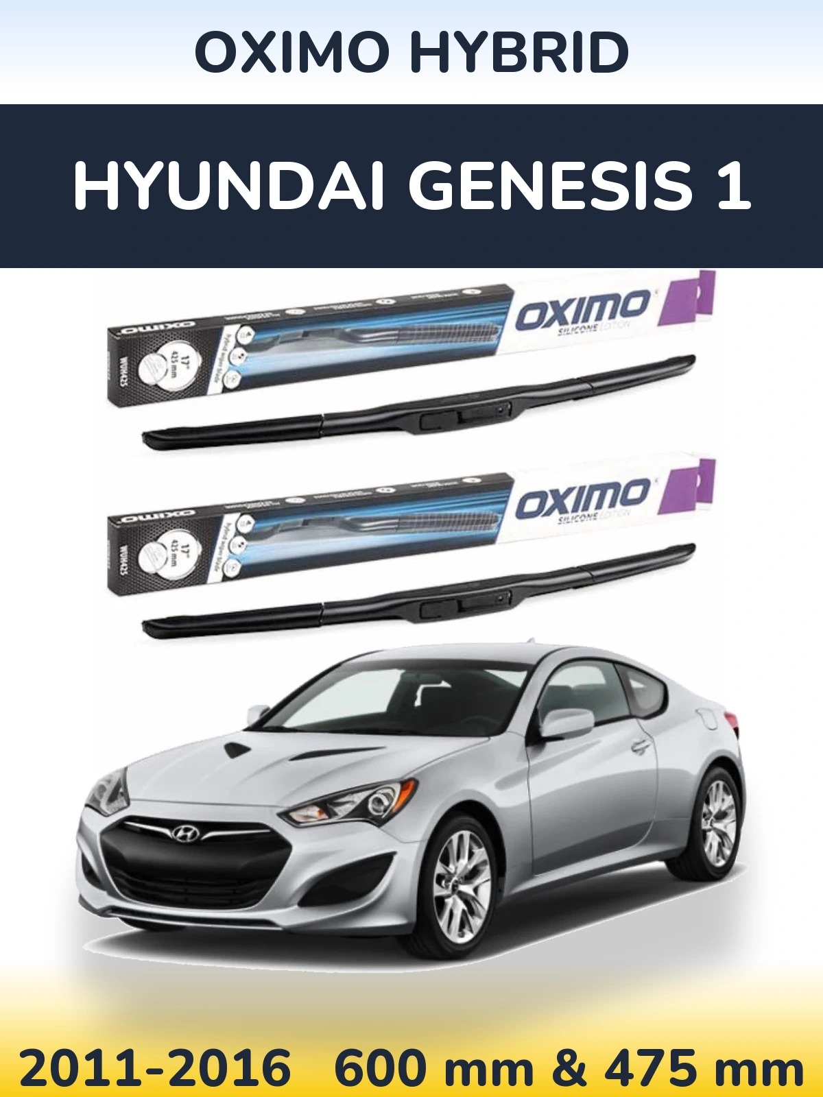Sada předních stěračů Oximo Hybrid 600 a 475 mm pro Hyundai Genesis 1 2011-2016