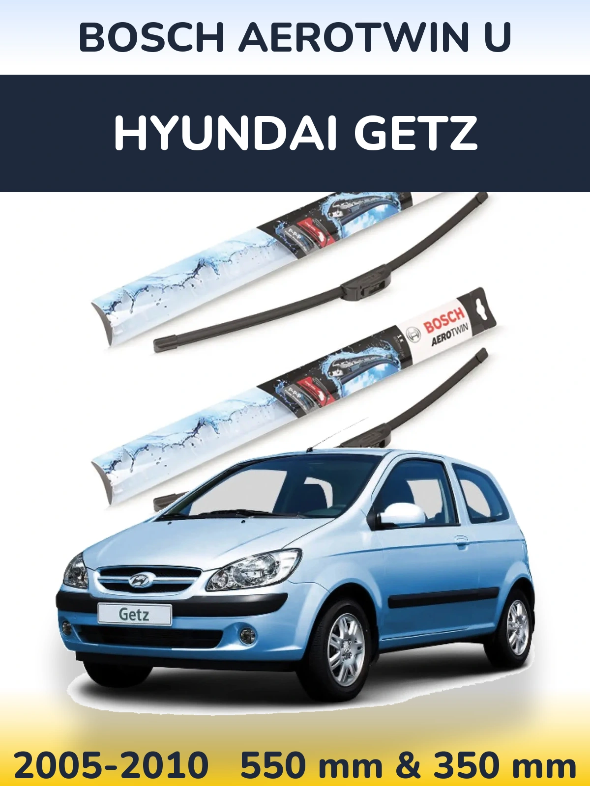 Комплект передніх щіток BOSCH AeroTwin U 550 & 350 мм для Hyundai Getz 2005-2010