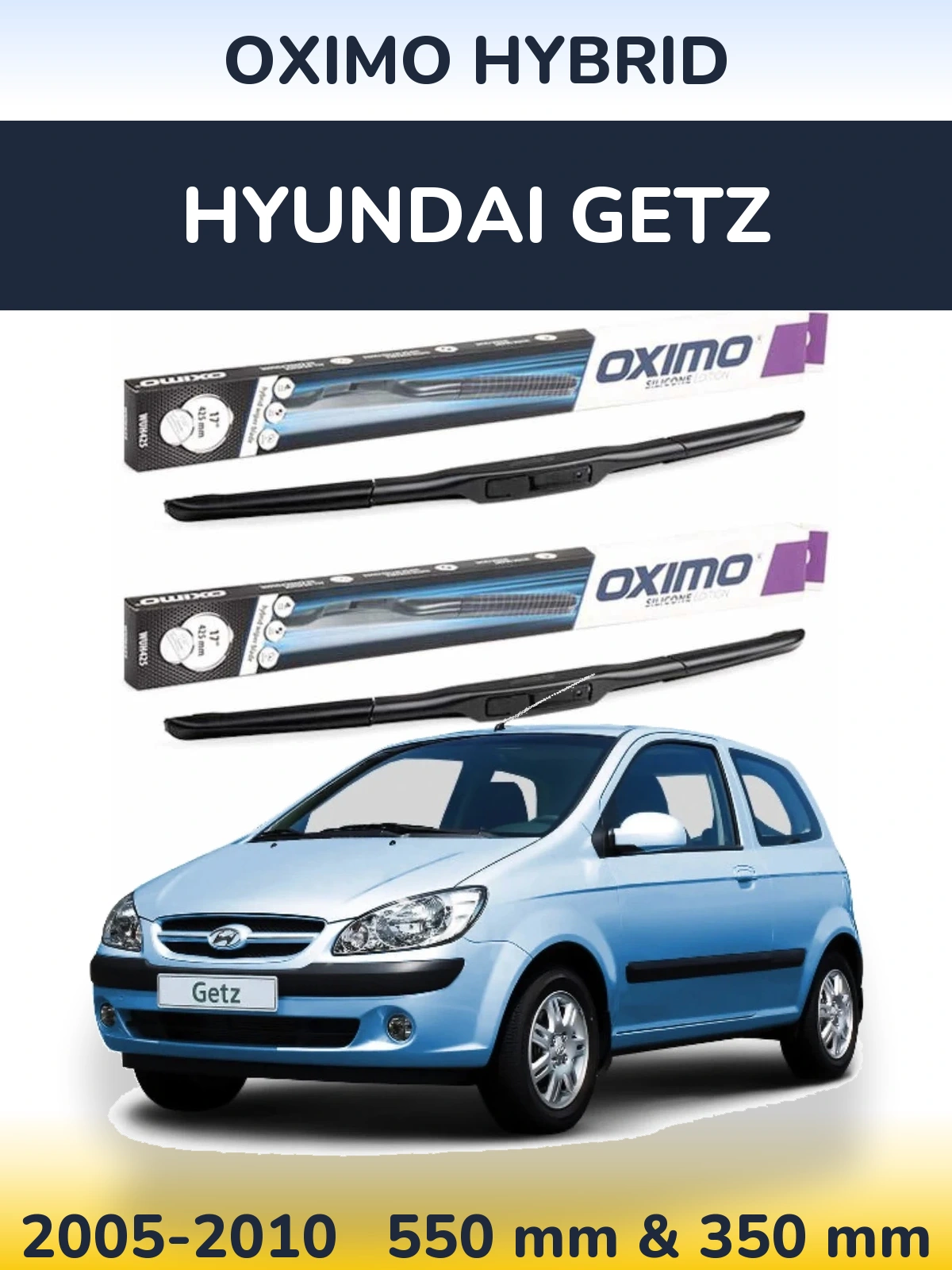 Sada předních stěračů Oximo Hybrid 550 a 350 mm pro Hyundai Getz 2005-2010