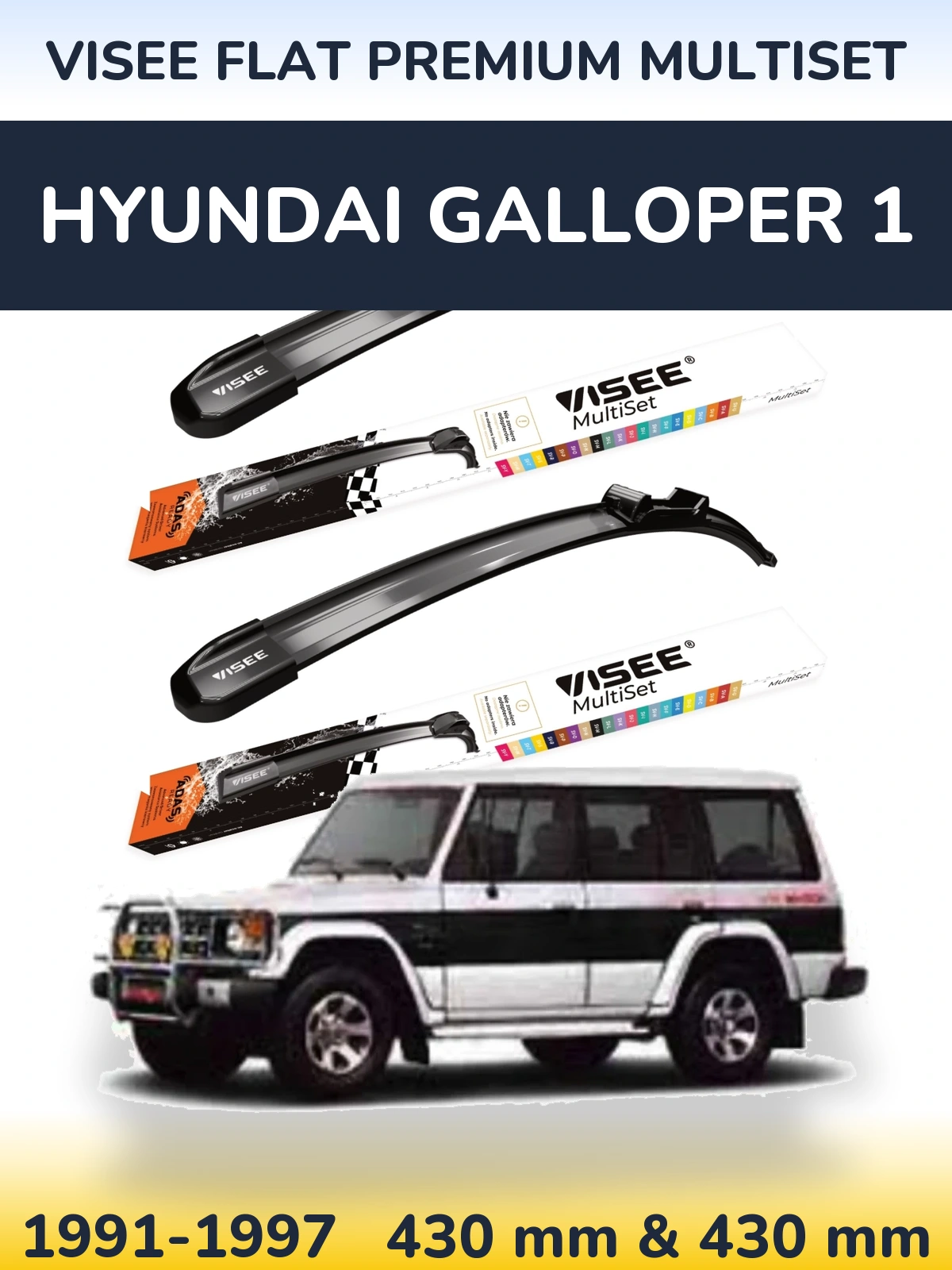 Sada předních stěračů VISEE FLAT PREMIUM MultiSet 430 a 430 mm pro Hyundai Galloper 1 1991-1997