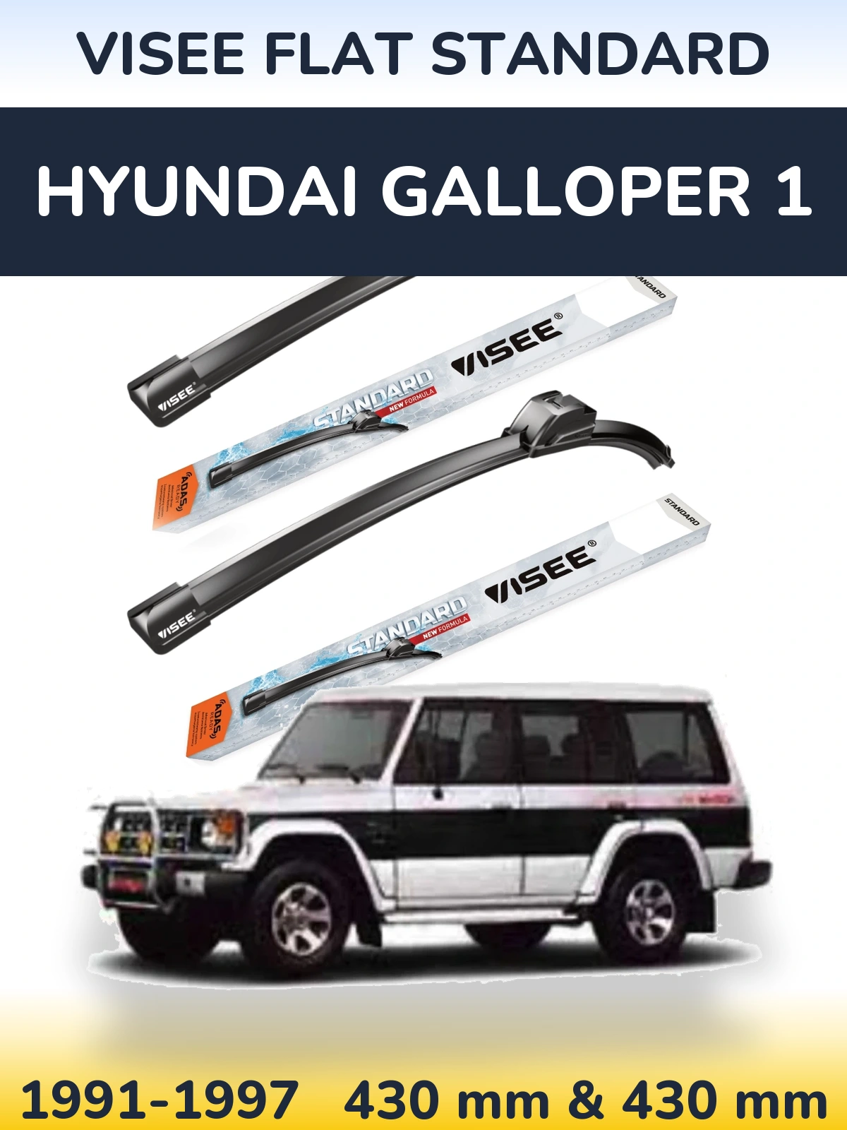 Sada předních stěračů VISEE FLAT STANDARD 430 a 430 mm pro Hyundai Galloper 1 1991-1997