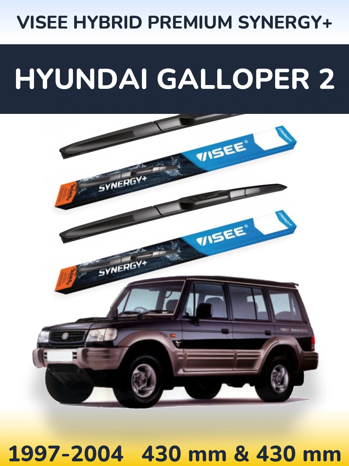 Sada předních stěračů VISEE HYBRID PREMIUM SYNERGY+ 430 a 430 mm pro Hyundai Galloper 2 1997-2004