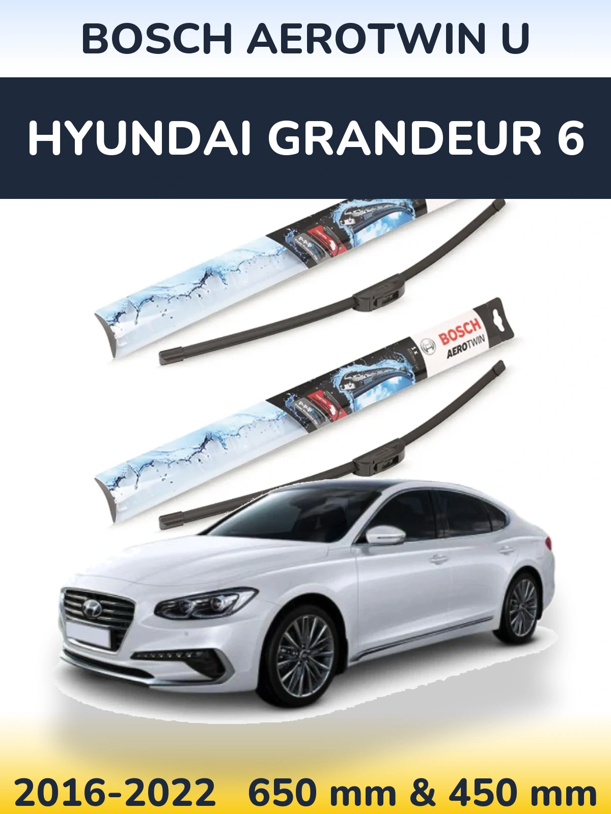Sada předních stěračů BOSCH AeroTwin U 650 a 450 mm pro Hyundai Grandeur 6 2016-2022