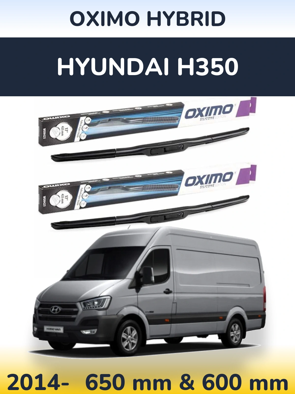 Sada předních stěračů Oximo Hybrid 650 a 600 mm pro Hyundai H350 2014-2026