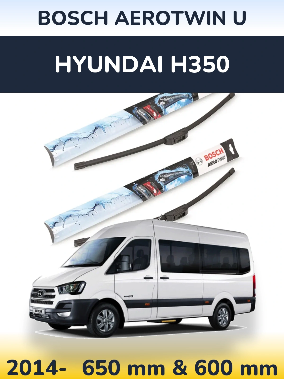 Sada předních stěračů BOSCH AeroTwin U 650 a 600 mm pro Hyundai H350 2014-2026