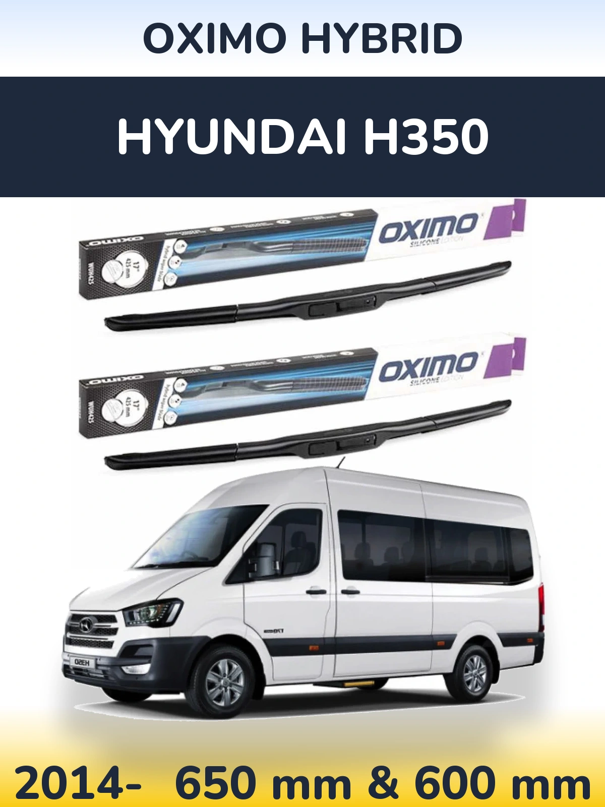 Sada předních stěračů Oximo Hybrid 650 a 600 mm pro Hyundai H350 2014-2026