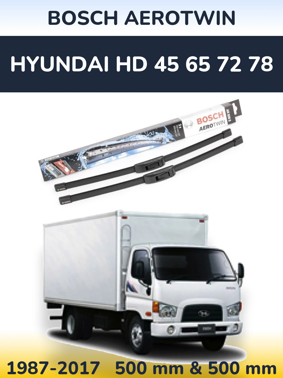 Sada předních stěračů BOSCH AeroTwin 500 a 500 mm pro Hyundai HD 45 65 72 78 1987-2017