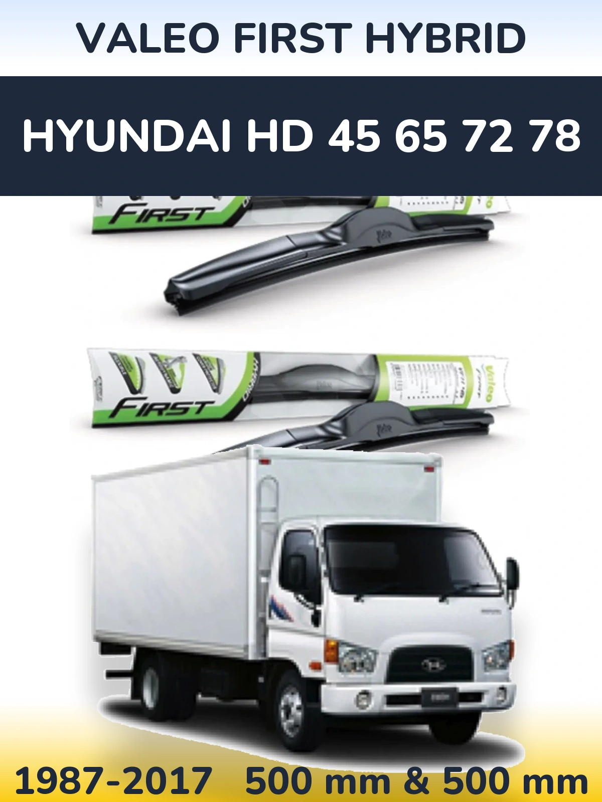 Sada předních stěračů Valeo First Hybrid 500 a 500 mm pro Hyundai HD 45 65 72 78 1987-2017
