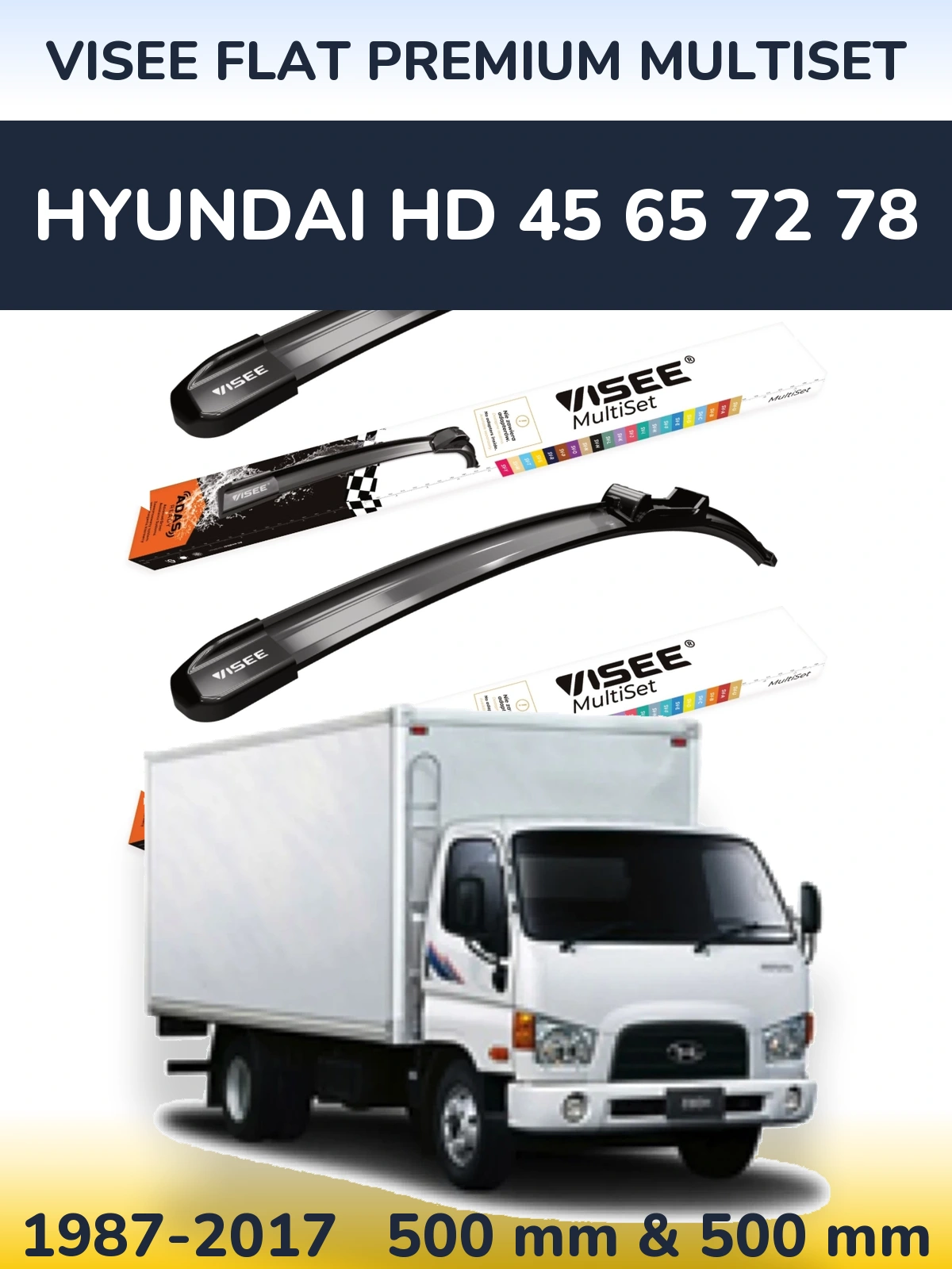 Sada předních stěračů VISEE FLAT PREMIUM MultiSet 500 a 500 mm pro Hyundai HD 45 65 72 78 1987-2017
