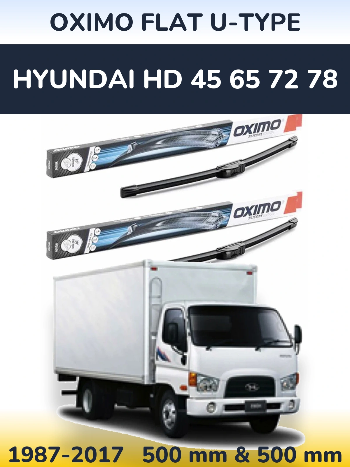 Sada předních stěračů Oximo Flat U-type 500 a 500 mm pro Hyundai HD 45 65 72 78 1987-2017
