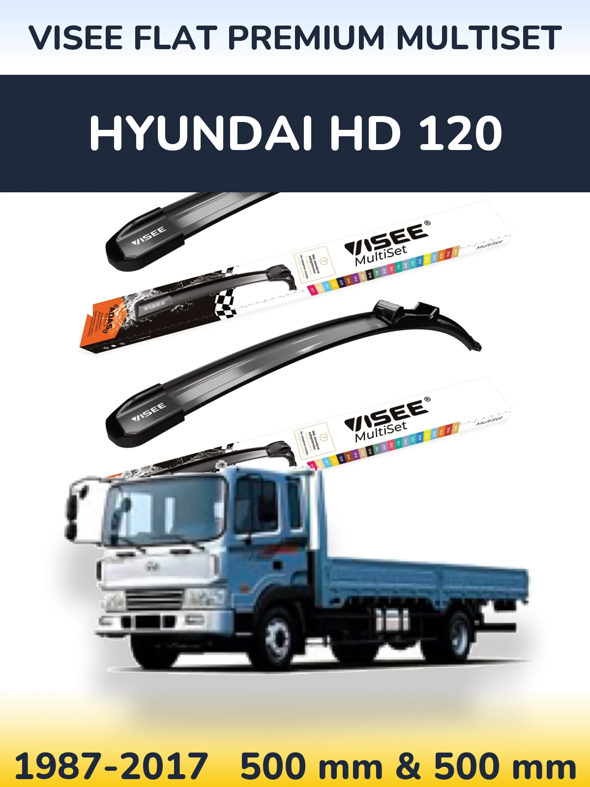 Комплект передніх щіток VISEE FLAT PREMIUM MultiSet 500 & 500 мм для Hyundai HD 120 1987-2017