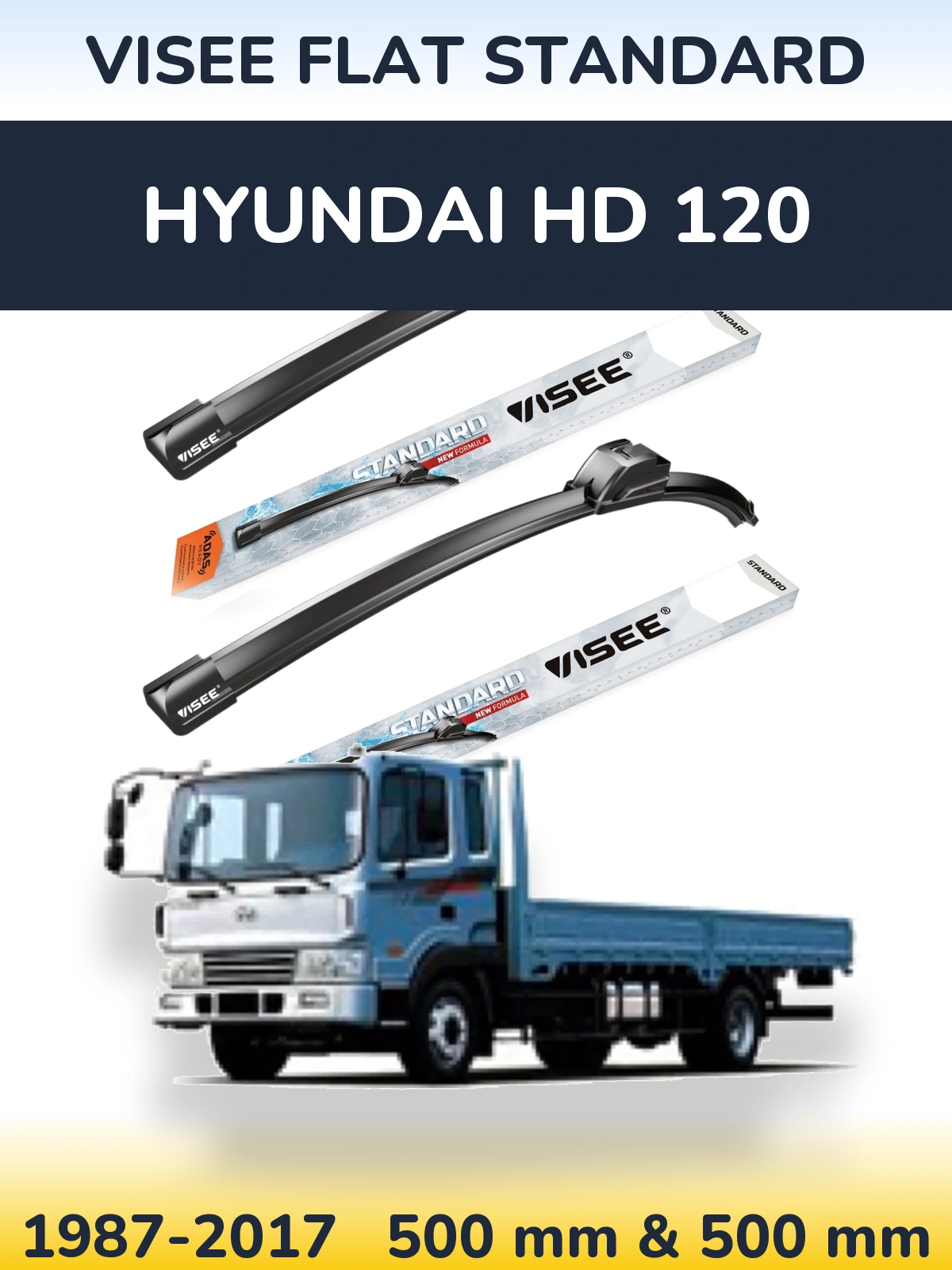 Sada předních stěračů VISEE FLAT STANDARD 500 a 500 mm pro Hyundai HD 120 1987-2017