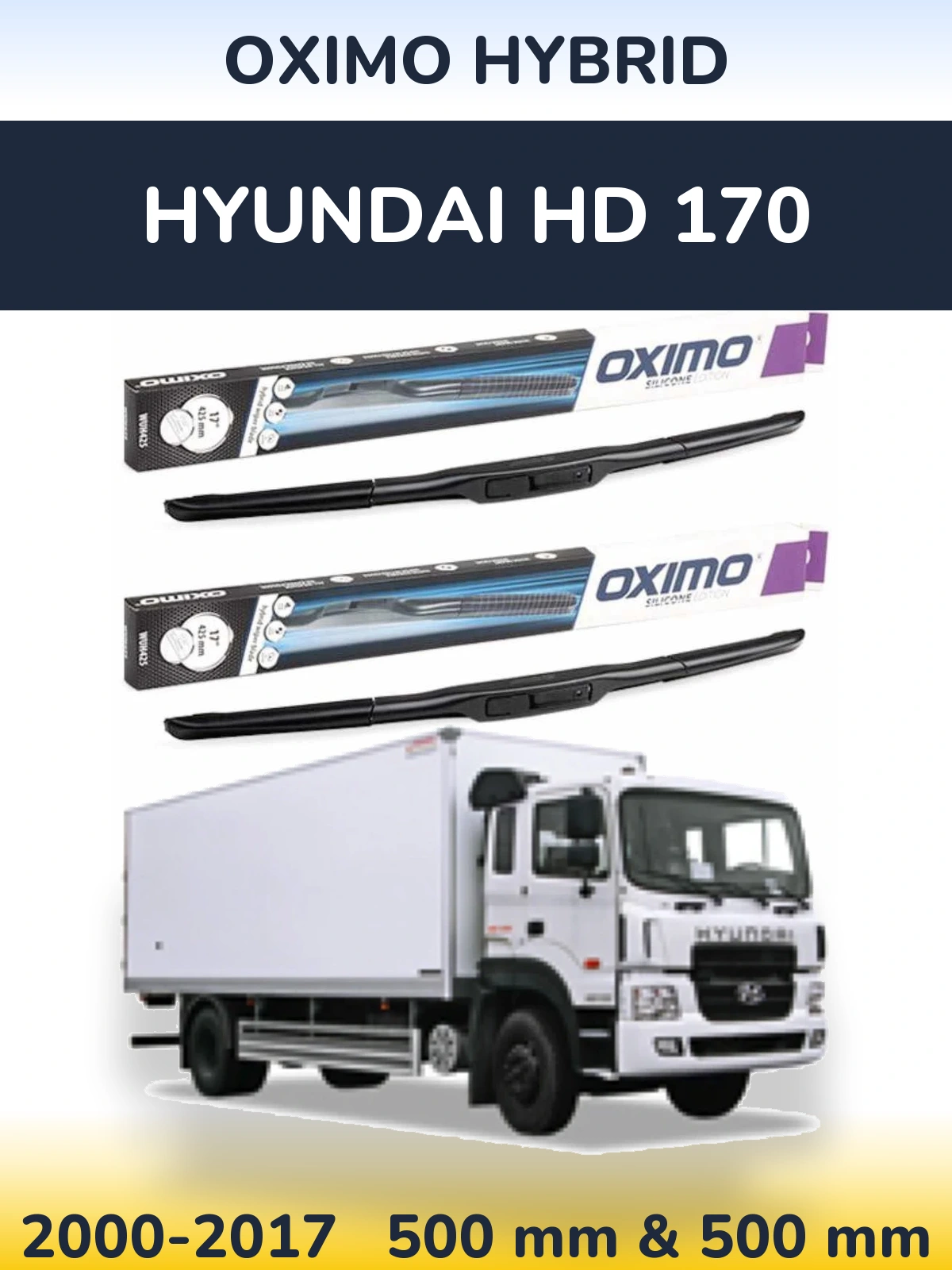 Sada předních stěračů Oximo Hybrid 500 a 500 mm pro Hyundai HD 170 2000-2017