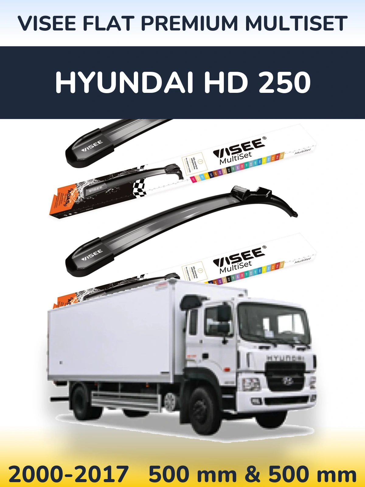 Sada předních stěračů VISEE FLAT PREMIUM MultiSet 500 a 500 mm pro Hyundai HD 250 2000-2017
