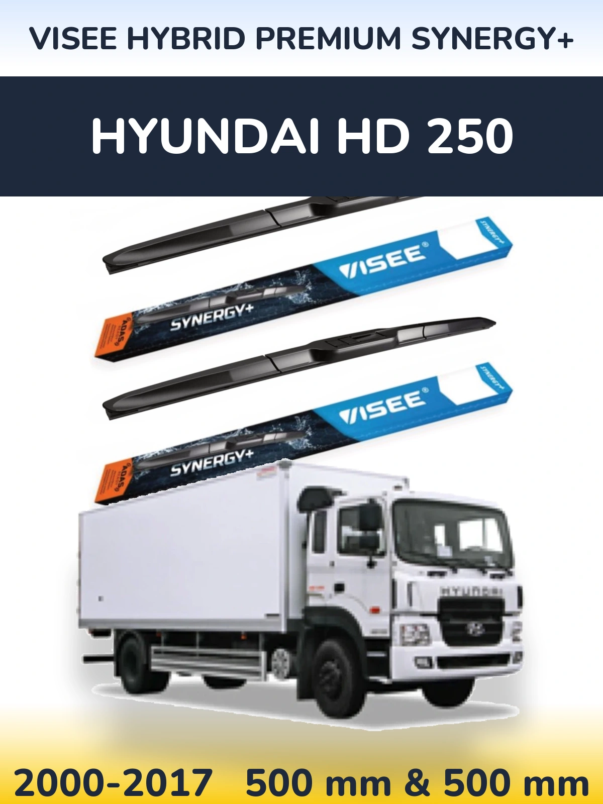 Sada předních stěračů VISEE HYBRID PREMIUM SYNERGY+ 500 a 500 mm pro Hyundai HD 250 2000-2017