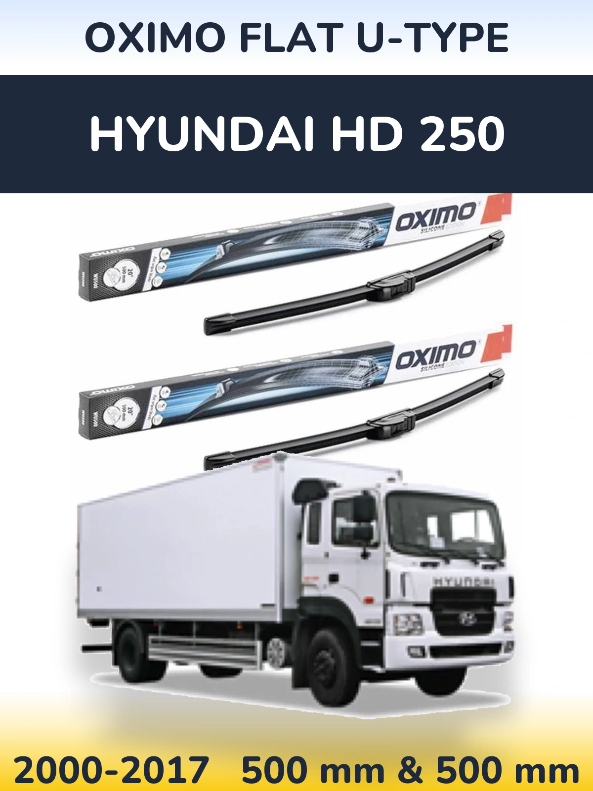 Sada předních stěračů Oximo Flat U-type 500 a 500 mm pro Hyundai HD 250 2000-2017