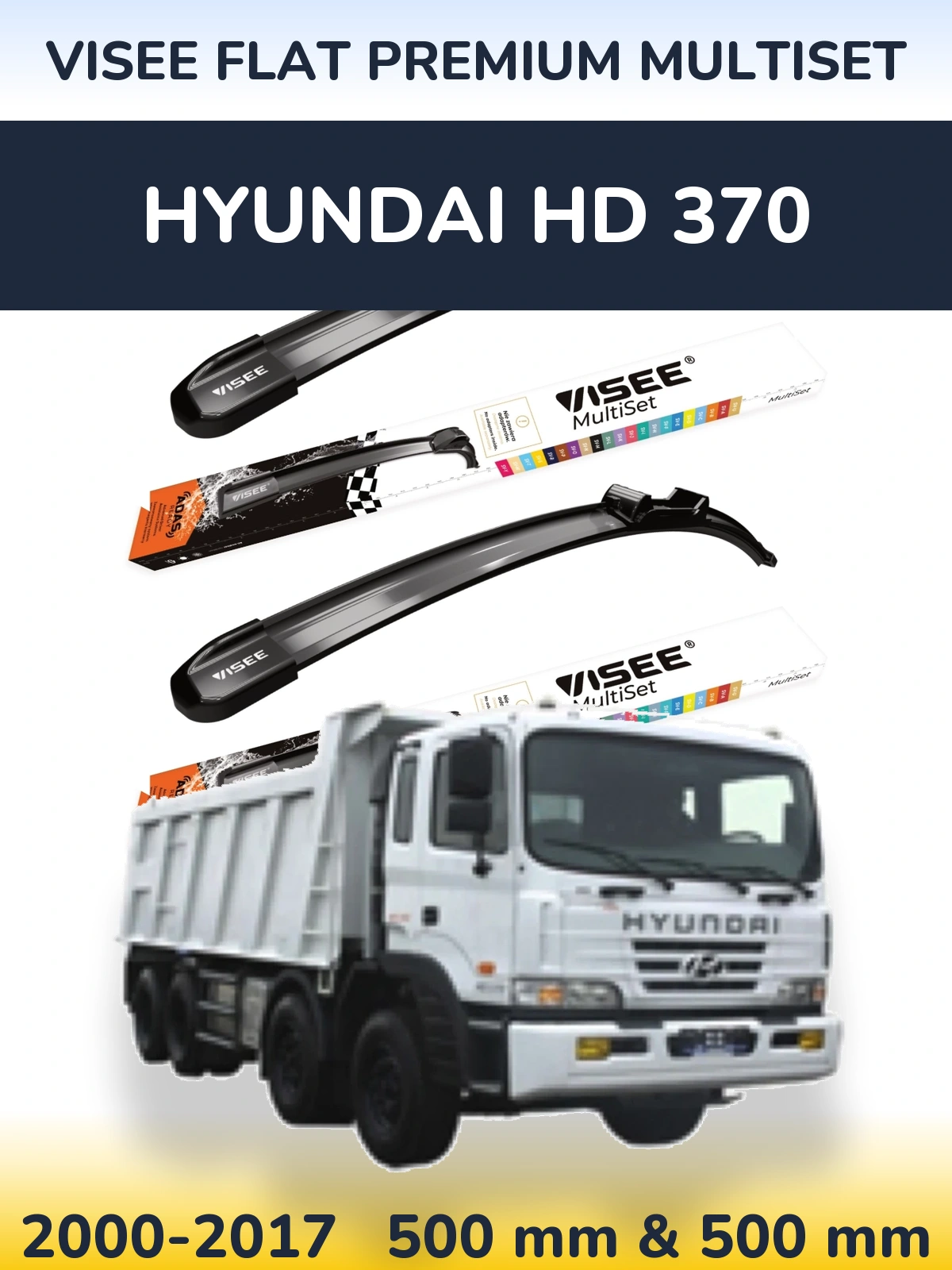 Sada předních stěračů VISEE FLAT PREMIUM MultiSet 500 a 500 mm pro Hyundai HD 370 2000-2017