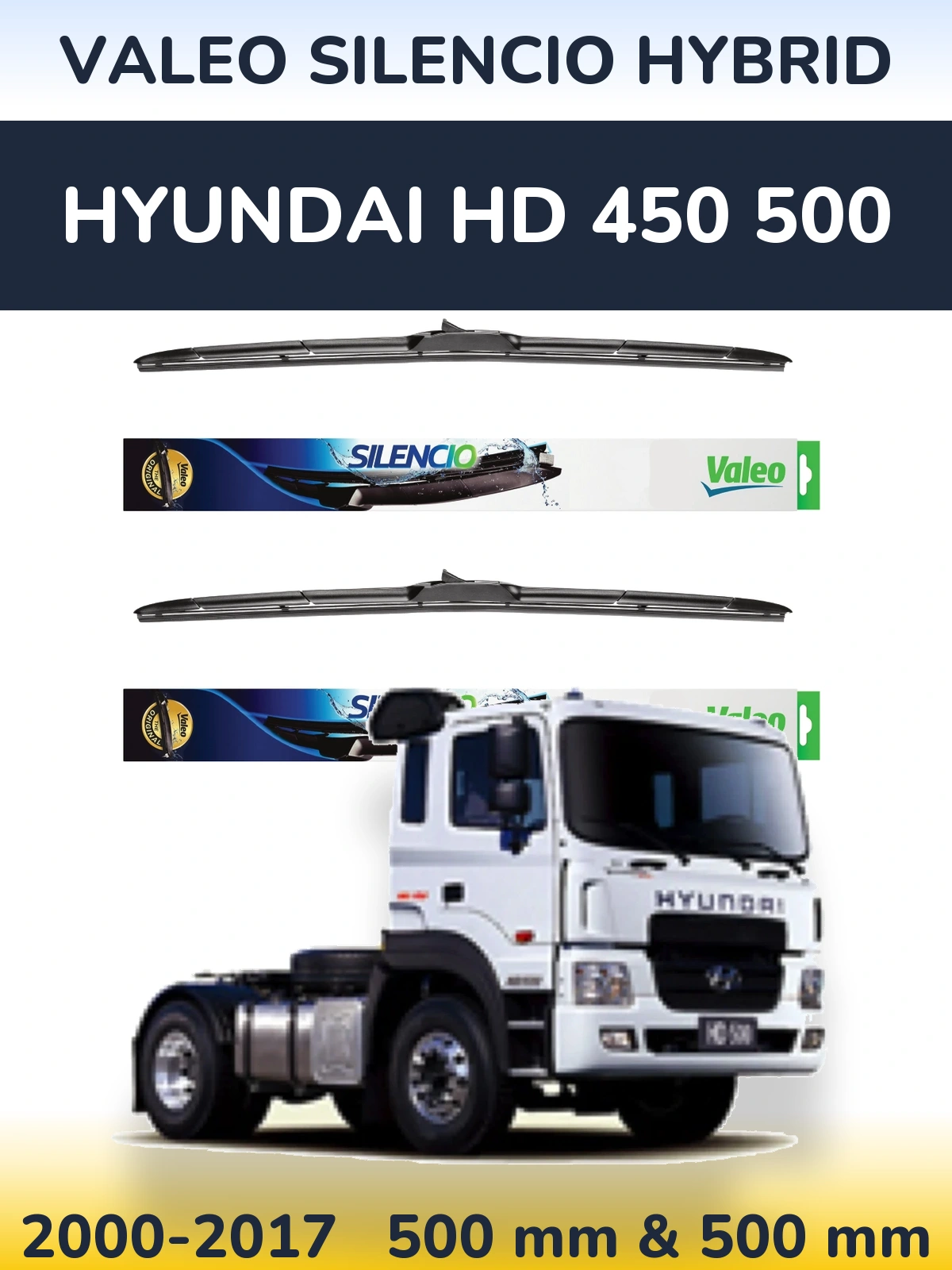 Sada předních stěračů Valeo Silencio Hybrid 500 a 500 mm pro Hyundai HD 450 500 2000-2017