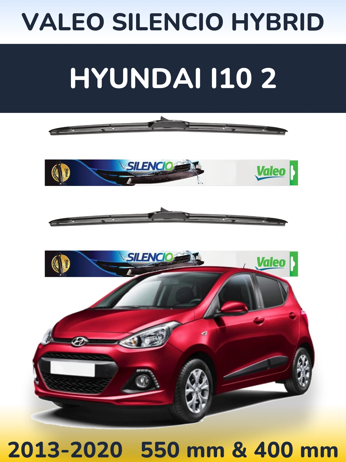 Sada předních stěračů Valeo Silencio Hybrid 550 a 400 mm pro Hyundai i10 2 2013-2020