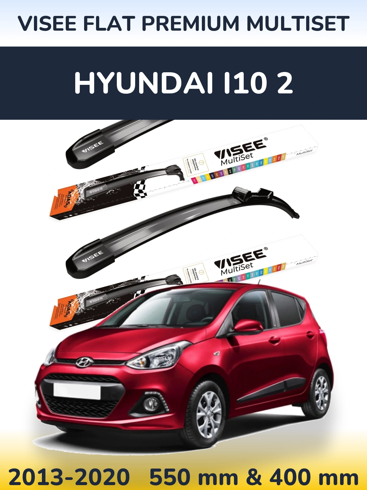 Sada předních stěračů VISEE FLAT PREMIUM MultiSet 550 a 400 mm pro Hyundai i10 2 2013-2020