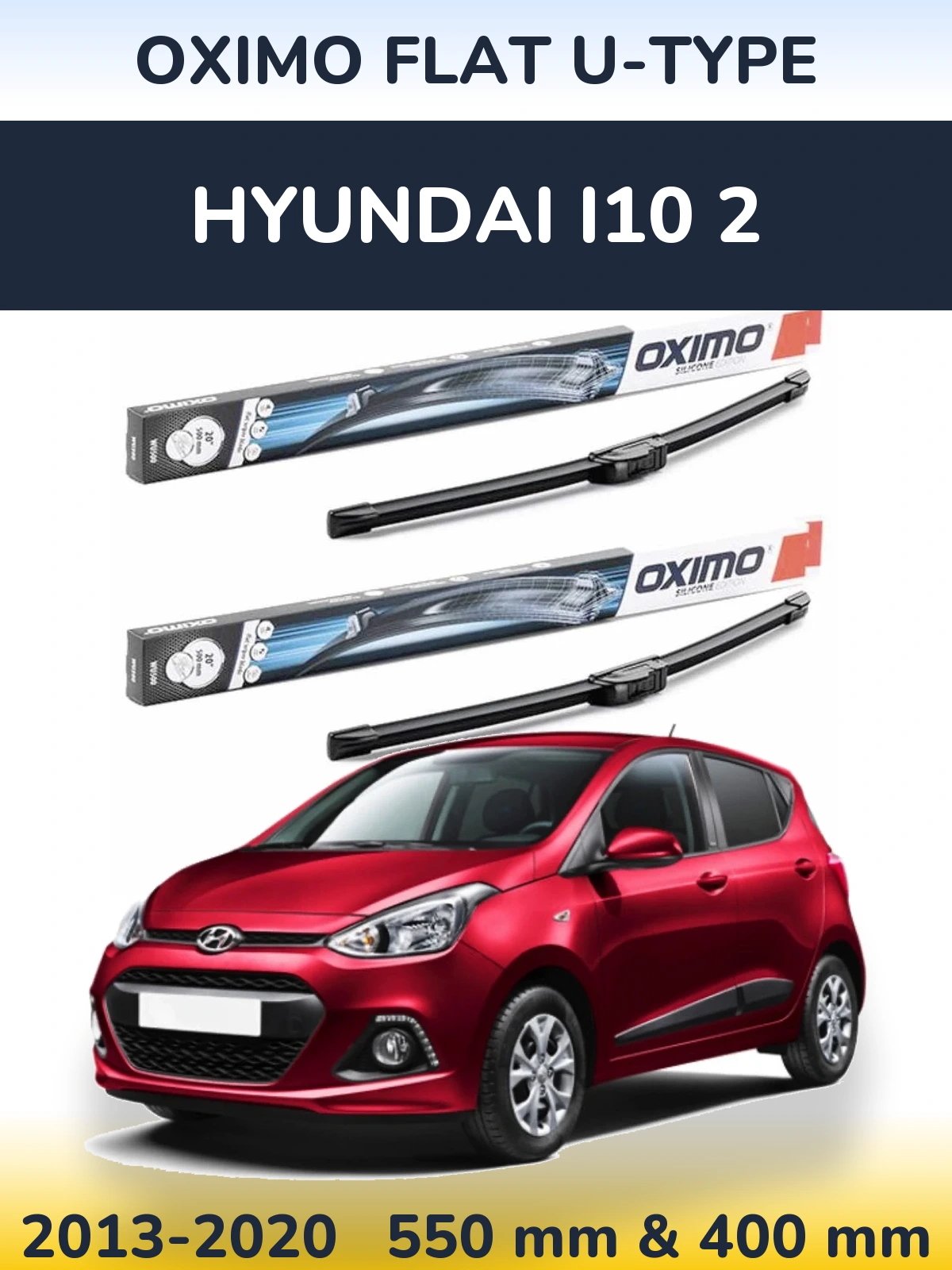Sada předních stěračů Oximo Flat U-type 550 a 400 mm pro Hyundai i10 2 2013-2020