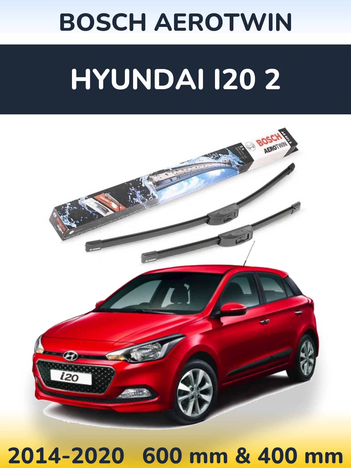 Sada předních stěračů BOSCH AeroTwin 600 a 400 mm pro Hyundai i20 2 2014-2020