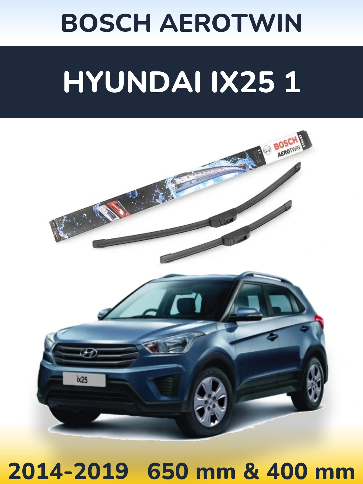 Комплект передніх щіток BOSCH AeroTwin 650 & 400 мм для Hyundai ix25 1 2014-2019