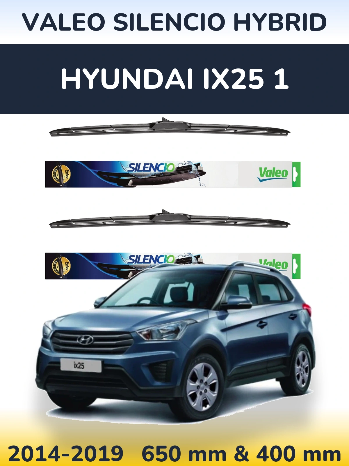 Sada předních stěračů Valeo Silencio Hybrid 650 a 400 mm pro Hyundai ix25 1 2014-2019