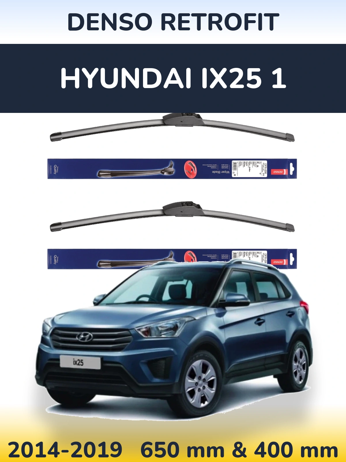 Комплект передніх щіток Denso Retrofit 650 & 400 мм для Hyundai ix25 1 2014-2019