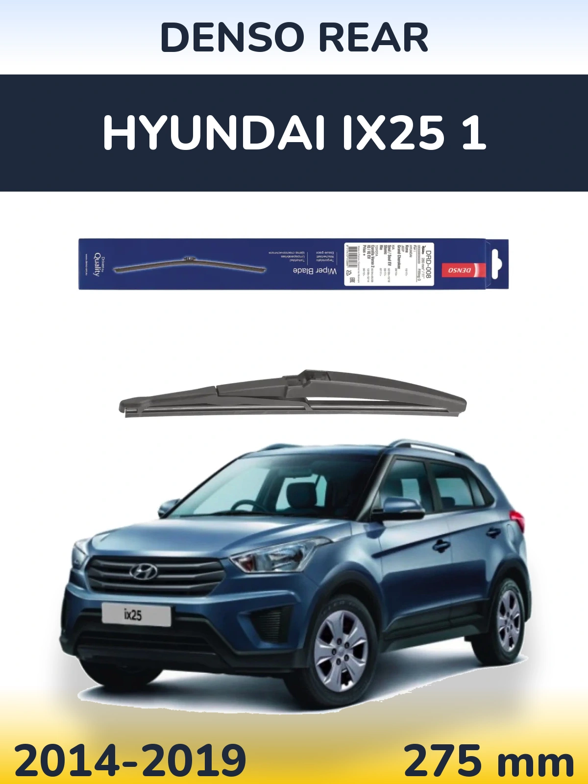 Zadní stěrač Denso Rear 280 mm pro Hyundai ix25 1 2014-2019