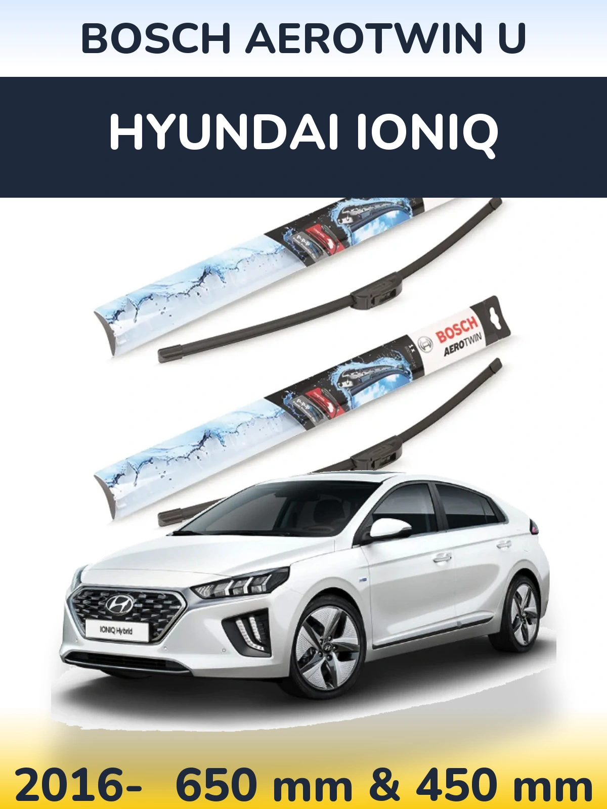 Sada předních stěračů BOSCH AeroTwin U 650 a 450 mm pro Hyundai IONIQ 2016-2026