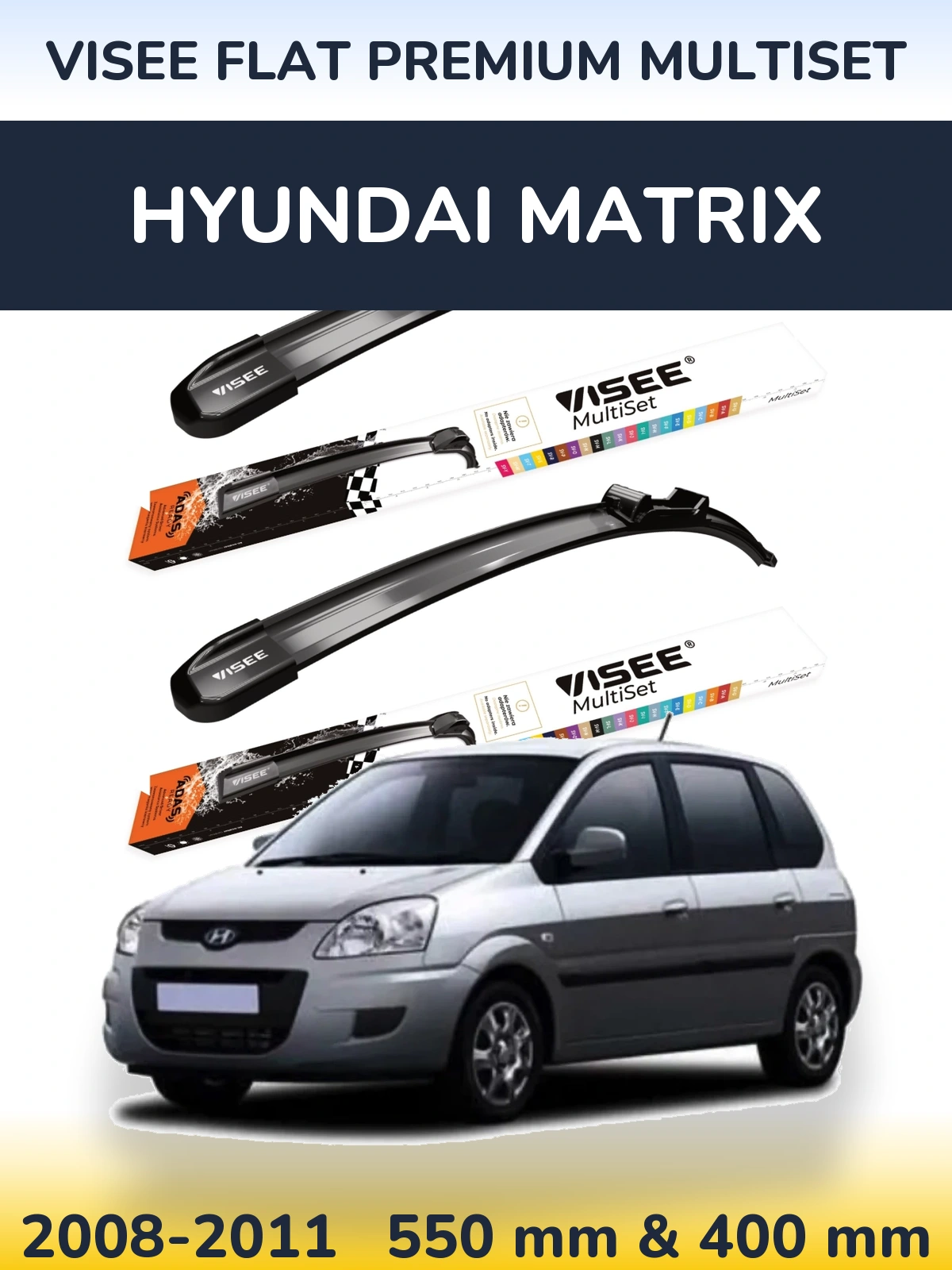 Sada předních stěračů VISEE FLAT PREMIUM MultiSet 550 a 400 mm pro Hyundai Matrix 2008-2011
