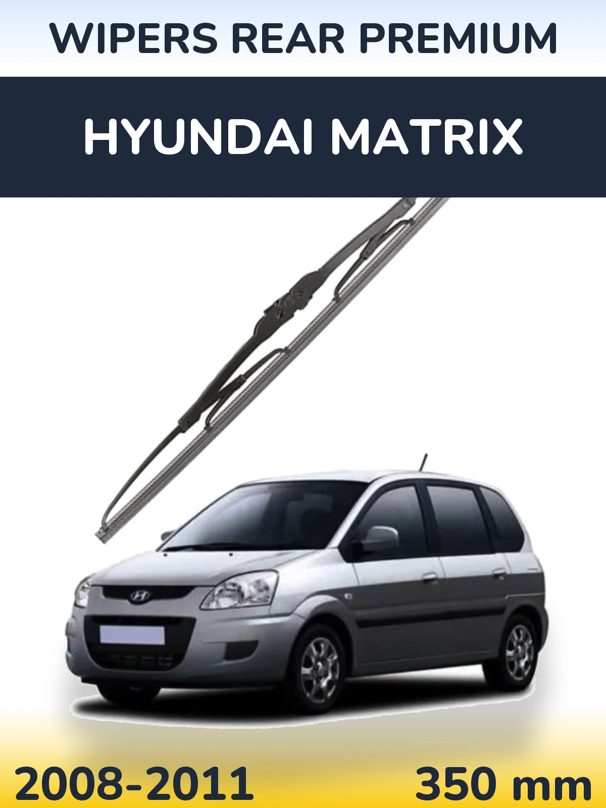 Zadní stěrač WIPERS REAR PREMIUM 350 mm pro Hyundai Matrix 2008-2011