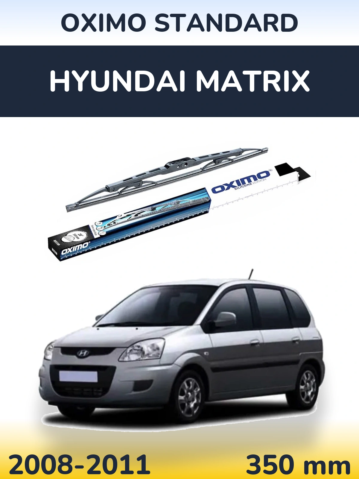Zadní stěrač Oximo Standard 350 mm pro Hyundai Matrix 2008-2011
