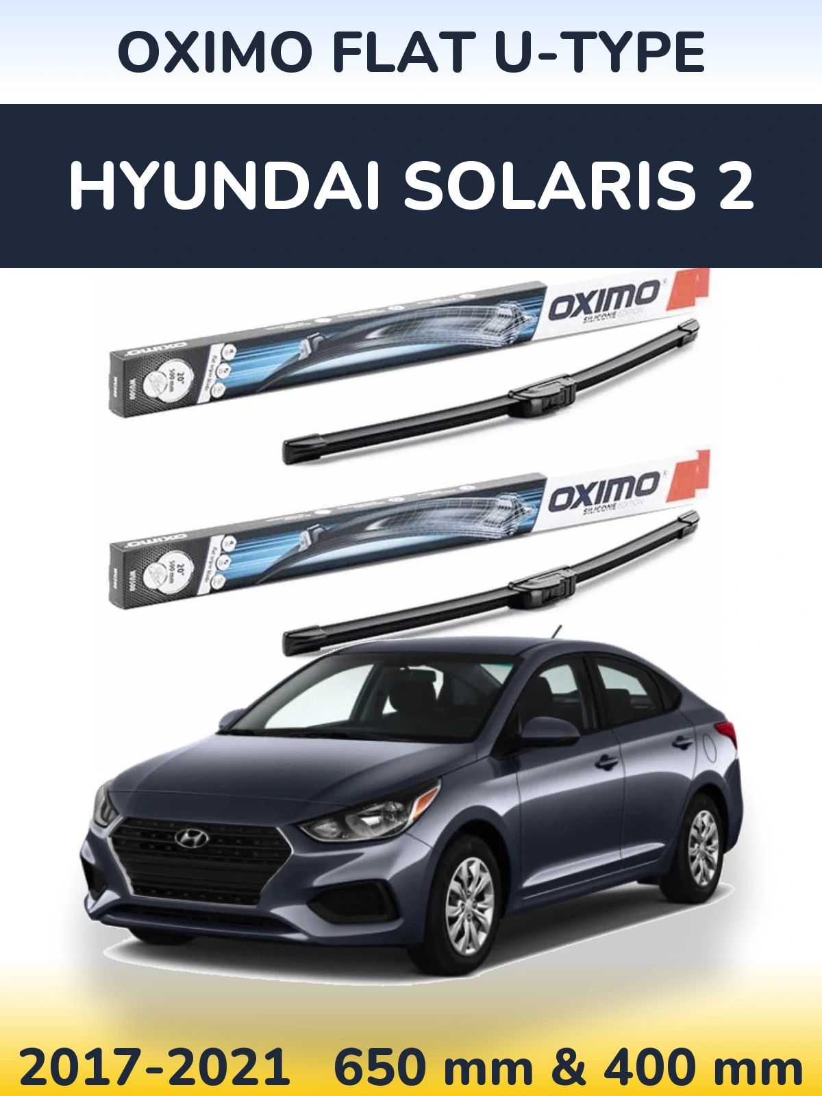 Sada předních stěračů Oximo Flat U-type 650 a 400 mm pro Hyundai Solaris 2 2017-2021