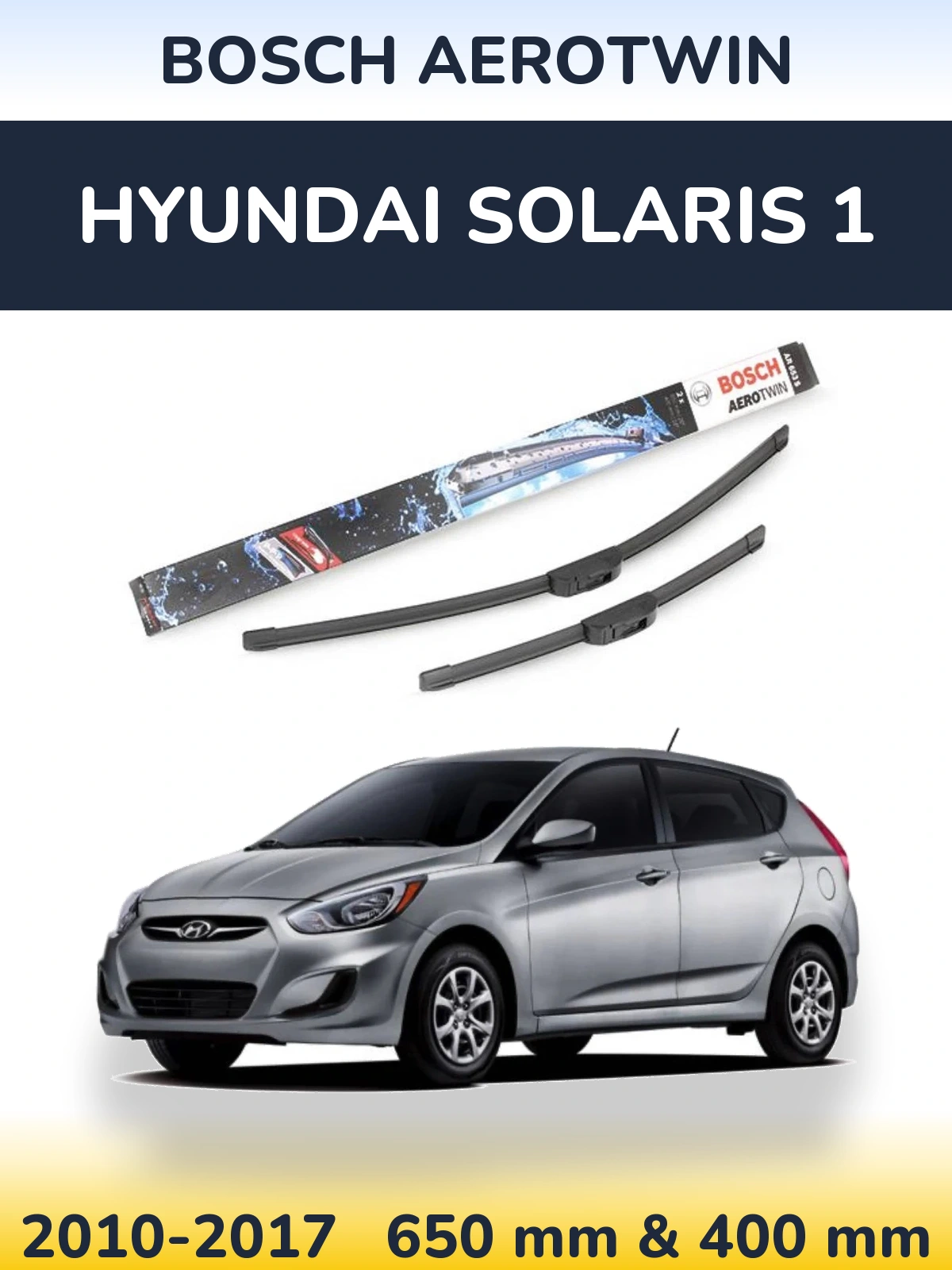 Sada předních stěračů BOSCH AeroTwin 650 a 400 mm pro Hyundai Solaris 1 2010-2017