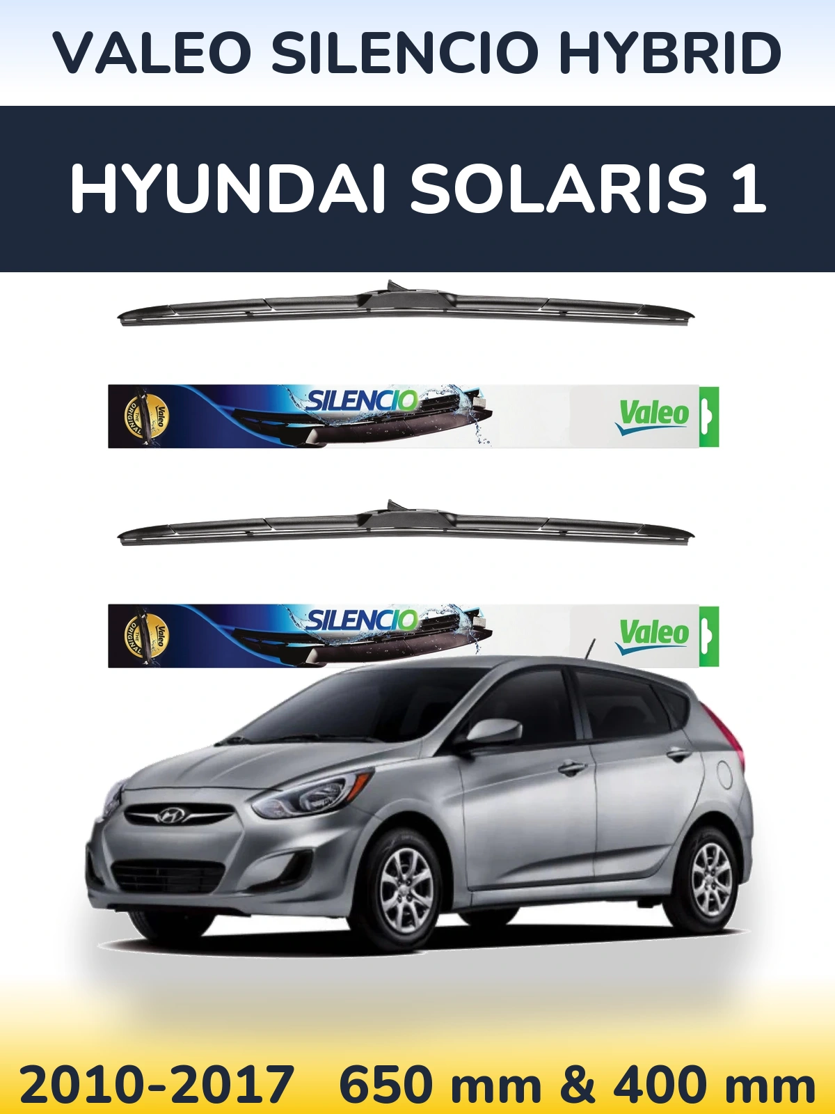 Sada předních stěračů Valeo Silencio Hybrid 650 a 400 mm pro Hyundai Solaris 1 2010-2017